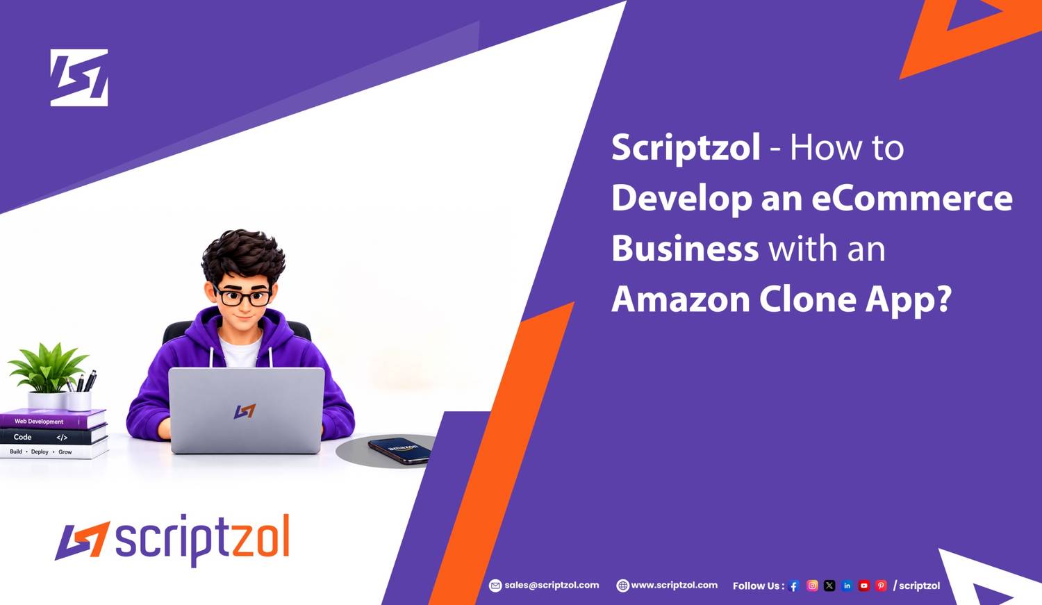 How to Develop an eCommerce Business with an Amazon Clone App - Scriptzol
